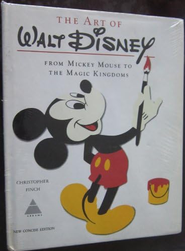 Art of Walt Disney: From Mickey Mouse to the Magic Kingdoms